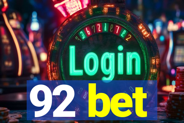 92 bet